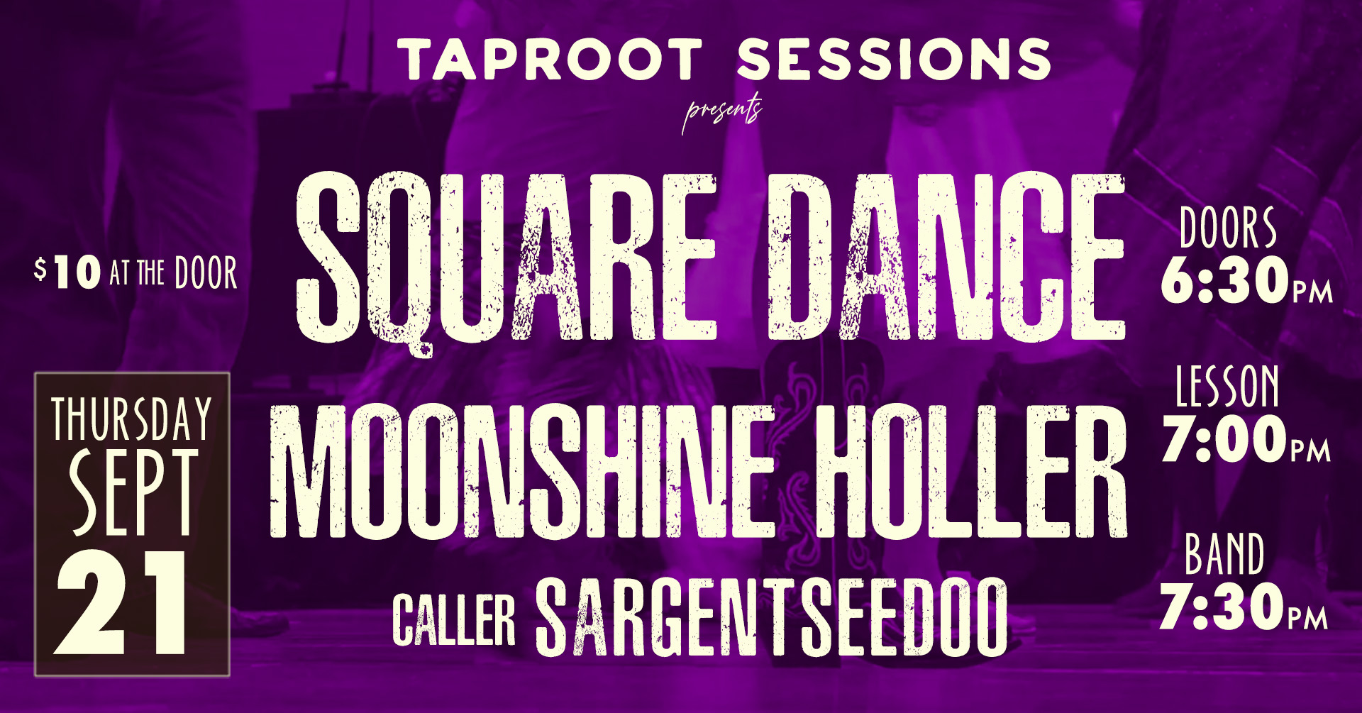 Read more about the article TapRoot Square Dance w/ Moonshine Holler and Caller Sargent SeeDoo