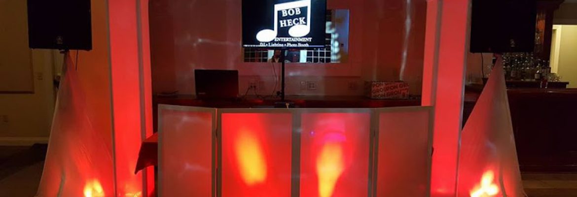 Bob Heck Entertainment DJ, Lighting, Photo Booth